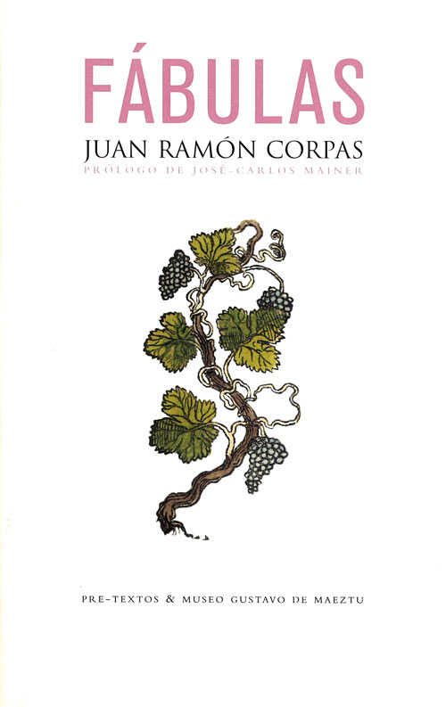 Fábulas. Juan Ramón Corpas. Ediciones Museo Gustavo de Maeztu